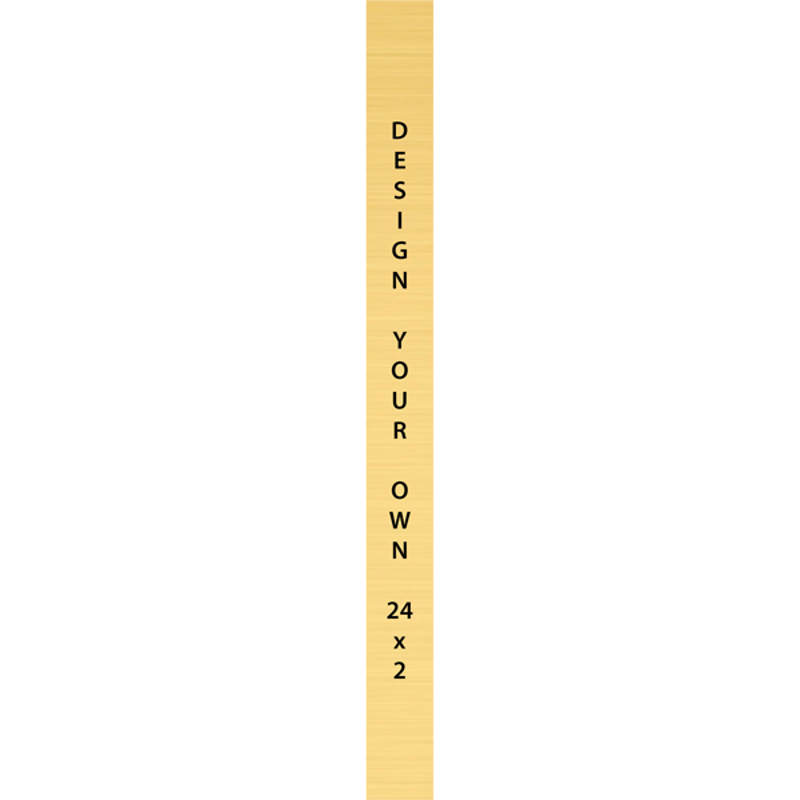 Vertical Engraved Heavy Brass Signs 24" x 2"