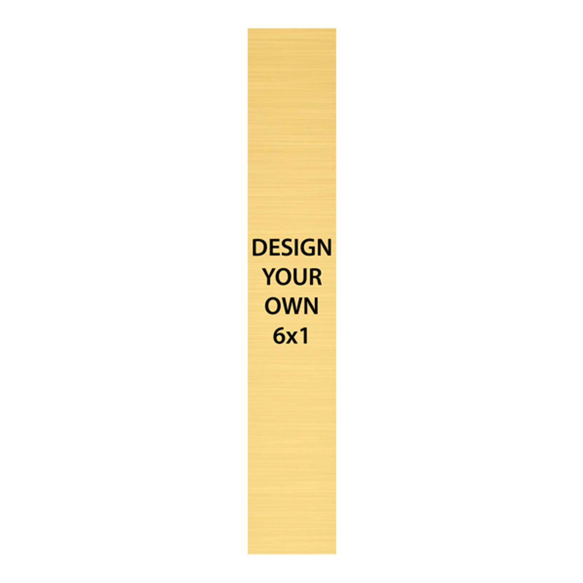 Vertical Engraved Heavy Brass Signs 6" x 1"
