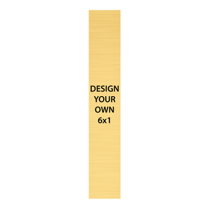 Vertical Engraved Heavy Brass Signs 6" x 1"