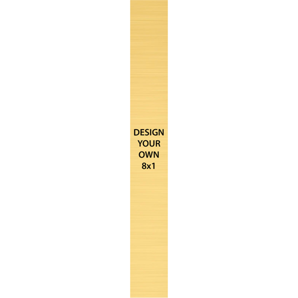 Vertical Engraved Heavy Brass Signs 8" x 1"